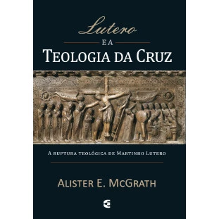 Lutero e a teologia da cruz