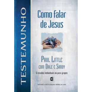 Como falar de Jesus - Testemunho
