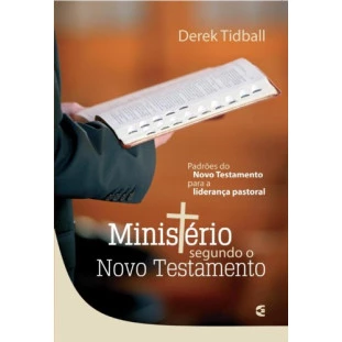 Ministério segundo o Novo Testamento