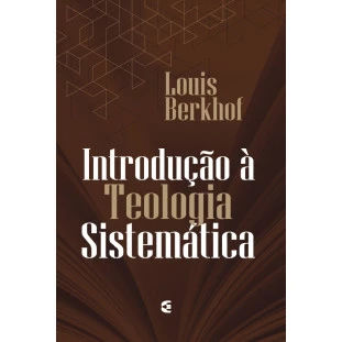 Introdução à Teologia Sistemática