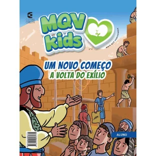 MQV Kids - Nº4 Um novo começo - Aluno