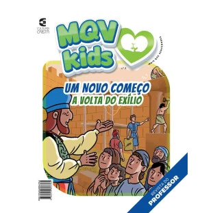 MQV Kids - Nº4 Um novo começo - Professor