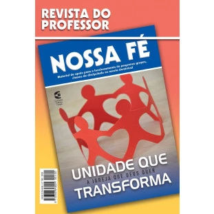 Nossa Fé - Unidade que transforma - Professor
