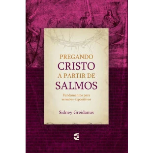 Pregando Cristo a partir de Salmos