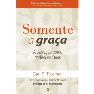 Somente a Graça