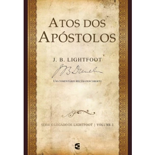 Atos dos Apóstolos - Lightfoot