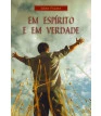 Em Espírito e em Verdade