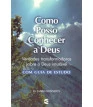 Como Posso Conhecer a Deus