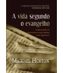 Vida segundo o evangelho, A