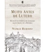 Muito antes de Lutero