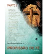 Curso Preparatório para a Pública Profissão de Fé - Parte 2