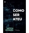 Como ser ateu