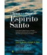Beleza e a glória do Espírito Santo
