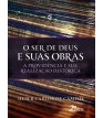 Ser de Deus e suas Obras, O