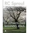 Últimos dias segundo Jesus, Os - 2ª Edição