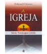 Igreja, A - Teologia Cristã