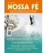 Nossa Fé nº68 Falsas expectativas no casamento - Aluno