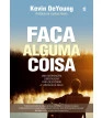 Faça alguma coisa