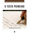 Texto Primeiro, O