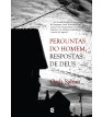 Perguntas do homem, respostas de Deus