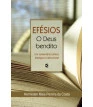 Efésios - o Deus bendito